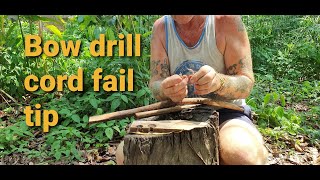 Bow drill cord fail tip