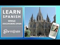 Aprende español descubriendo España: Barcelona -parte 1 [Podcast]