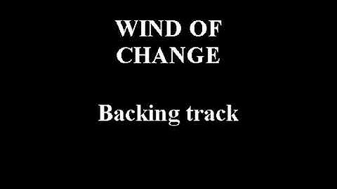 WIND OF CHANGE - ( Scorpions ) - BACKING TRACK