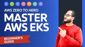 AWS Zero to Hero (dag 32) | Master AWS EKS: uw complete beginnersgids voor 2025