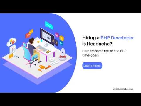 Hiring a PHP developer is headache? Here are some tips to hire PHP Developers