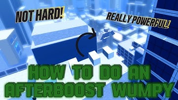 HOW TO MAKE AN AFTERBOOST WUMPY | Parkour Reborn