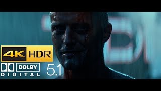 Blade Runner - Tears in Rain (HDR - 4K - 5.1)