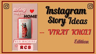 #ipl #ipl2020  Creative ' VIRAT KOHLI ' Instagram Story Ideas using IG  app only in 1 min. screenshot 2