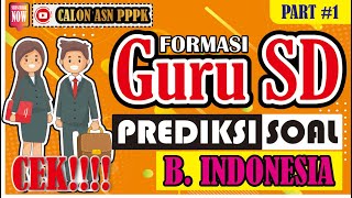  Soal Pppk Guru Kelas sd Materi Bahasa Indonesia Lengkap Dengan Jawaban Part 1  Prediksi