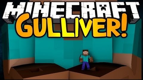 Minecraft: Mod Showcase | GULLIVER!