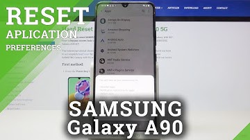 How to Reset App Preferences in SAMSUNG Galaxy A90 5G – Restore App Defaults