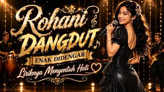 Nonstop Dangdut Rohani Kristen Paling Berdendang  Untuk Menemani Kerja Belajar Dan Santai