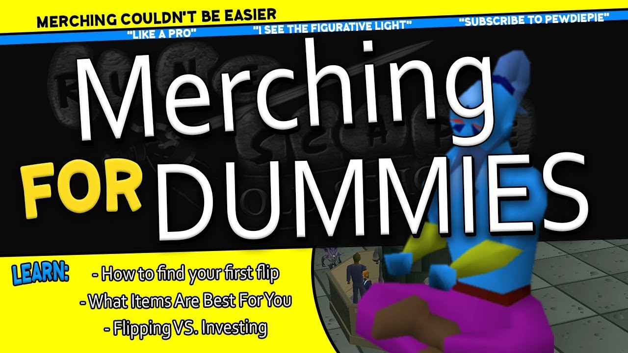 Complete Merching For Dummies Guide (Old School Runescape) YouTube
