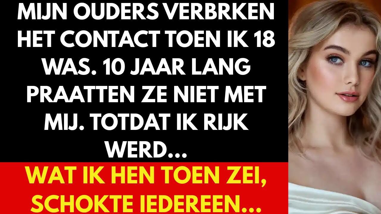 Mijn ouders spraken 10 jaar niet met mij. Toen ik rijk werd, nodigden ze me uit voor diner…