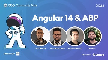 ABP Community Talks 2022.8: Angular 14 and ABP