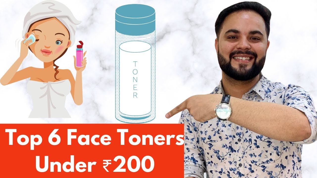 Top 6 Face Toners for Summers Under ₹200