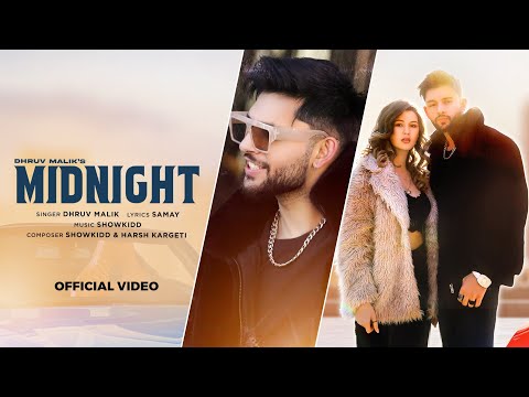 Midnight (Official Video) Dhruv Malik | Showkidd | Samay | Harsh Kargeti | Latest Punjabi Song 2023