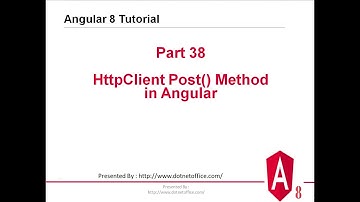Part-38 : HttpClient Post() Method in Angular |Angular 8 Tutorials
