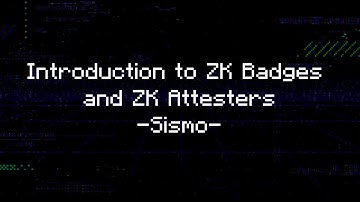 ZK HACK III - Introduction to ZK Badges and ZK Attesters - Sismo