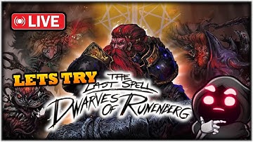 🔴LIVE - ROCK & STONE oh wait wrong dwarves (Trying The Last Spell New DLC!) - Daily Stream # 2176
