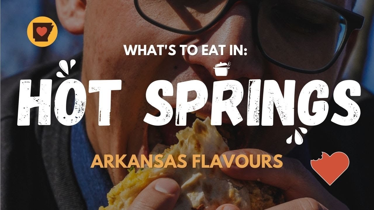 S1 Ep2 | Arkansas Flavours Goes to Hot Springs