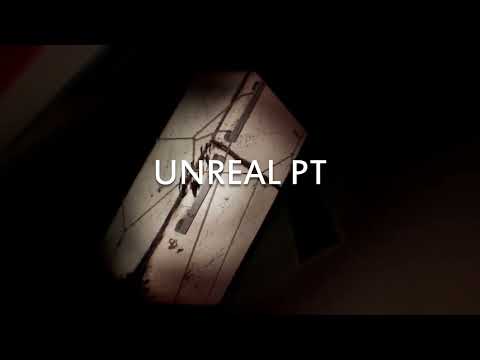 Unreal PT - Trailer