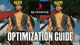 WINDROSE Optimization Guide Max FPS &amp; Best Graphics Settings ✨🎮