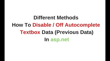 asp.net disabled textbox autocomplete textbox off different methods
