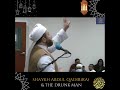 Shaykh abdul qadir al jeelani encountering with a drunk man story  by shaykh ninowy