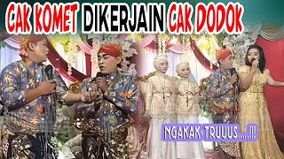 CAK KOMET CAK DODOK GODAIN PENYANYI CANTIK // NGAKAK TENAN