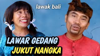 BALINESE COMEDY: HUNTING FOR LAWAR