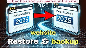How to Backup & Restore your WordPress Website - WordPress Backup and Migration in 2025