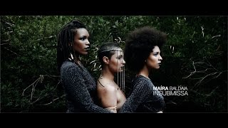 Maíra Baldaia | INSUBMISSA [Videoclipe oficial] chords