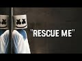 Marshmello - Rescue Me ft. A Day To Remember (Lyrics Music Video)_HD