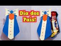 Dia dos Pais - 👨‍🦰 Gravata Porta Doce - Ideia Para o Dia dos Pais - 💰 Presente para o dia dos Pais!