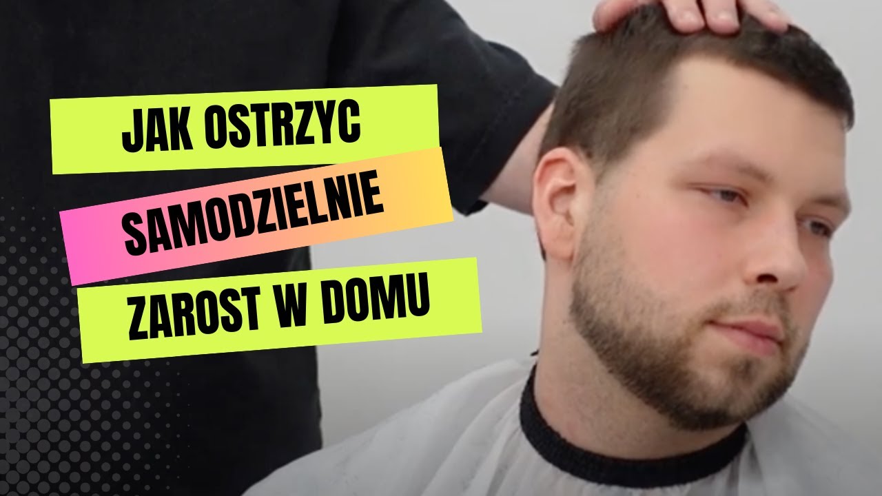 Jak samemu zrobić sobie zarost w domu. Porady barbera.