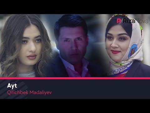 Qilichbek Madaliyev - Ayt