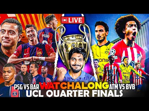 Barcelona vs Psg UCL Quater-Final Leg 2 Live Watchlong !