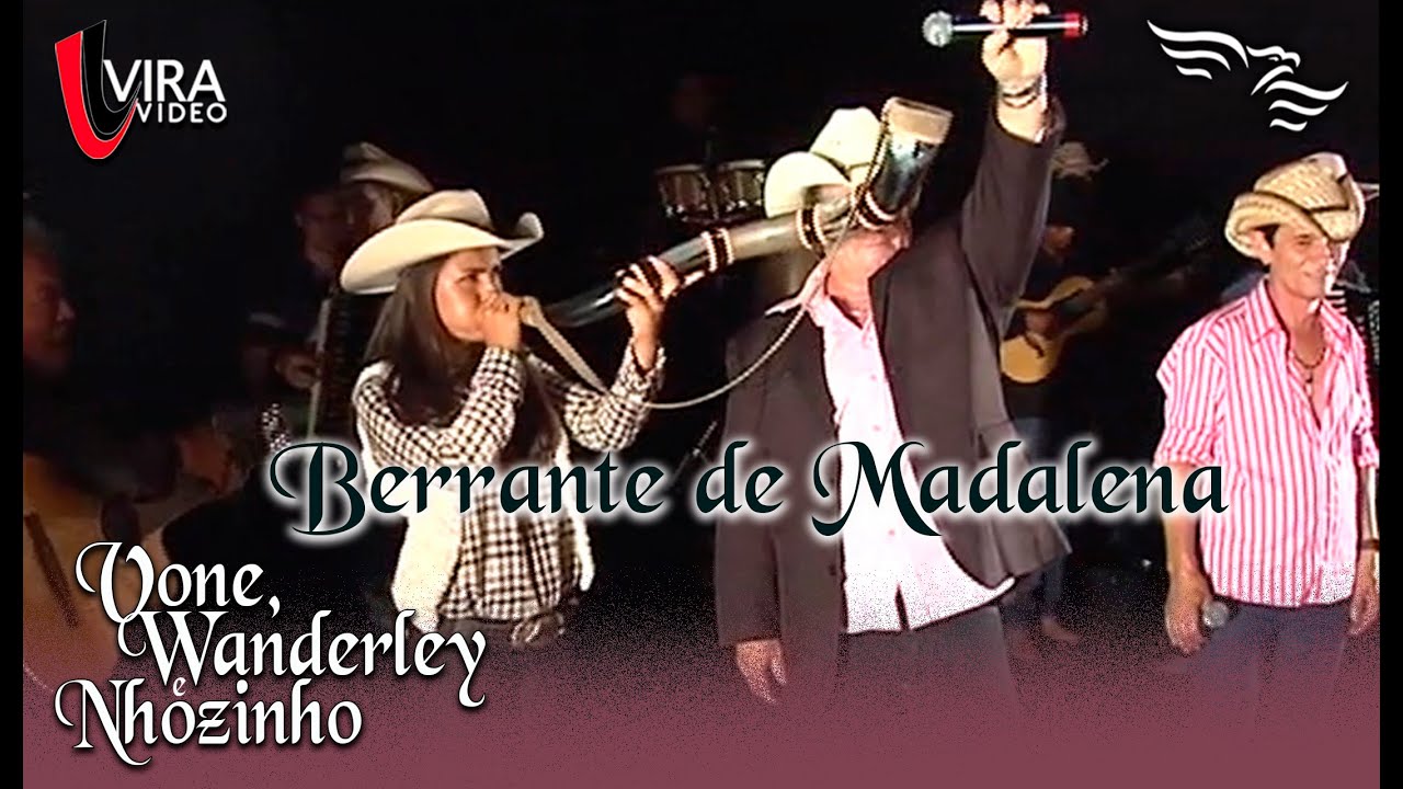 Berrante de Madalena - VONE, WANDERLEY E NHOZINHO (Cantam Silveira e Silverinha)