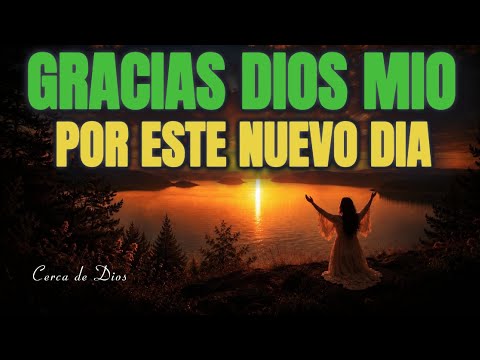 MORNING PRAYER | THANK GOD AND RECEIVE NEW STRENGTH TO KEEP GOING UNDER HIS LOVE