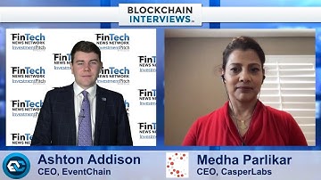 Blockchain Interviews with Medha Parlikar, CEO - CasperLabs