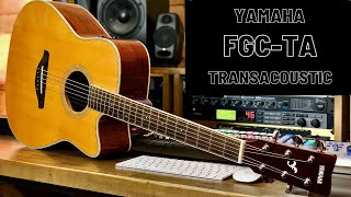 YAMAHA FGC TA THE NEW CUTAWAY TRANSACOUSTIC DEMO amp TONES