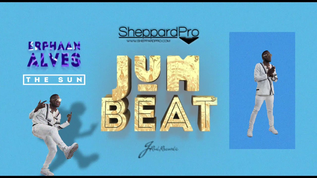 Erphaan Alves - The Sun (Road Calling) (Jum Beat Riddim) "2018 Soca"