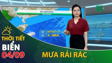 Thời tiết biển ngày 04/09/2021:Biển Đông có mưa rào rải rác | VTC14