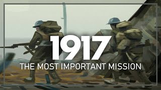 1917 (2020) THE MOST IMPORTANT MISSION [ambient score]