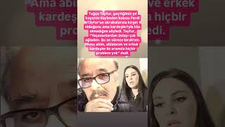 Tuğçe Tayfur, Geçtiğimiz Yıl Hayatını Kaybeden Babası Ferdi Tayfur’un Akrabalarına Kırgın Olduğunu