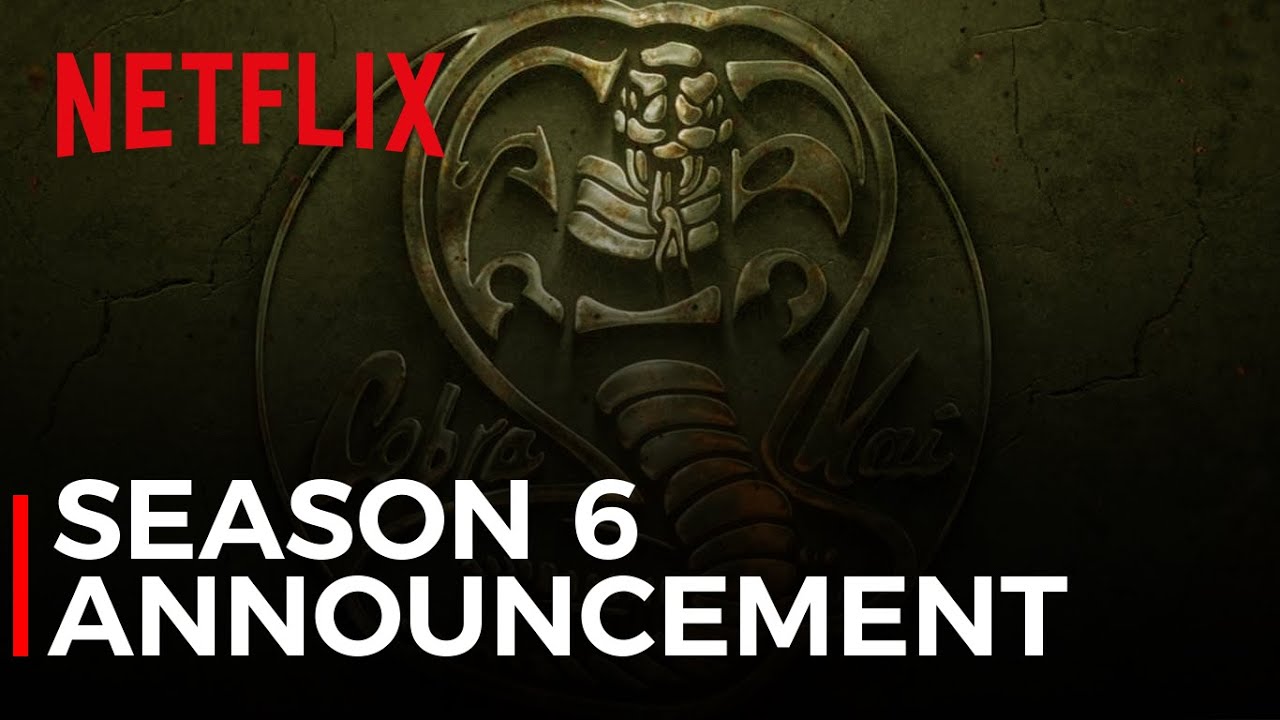 Cobra Kai, Season 6 Announcement