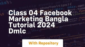 Class 04 facebook marketing bangla tutorial 2024 dmlc