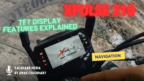 XPULSE 210 TFT DISPLAY FEATURES EXPLAINED | NAVIGATION | MUSIC CONTROL | CALL CONTROL | RIDING MODE.
