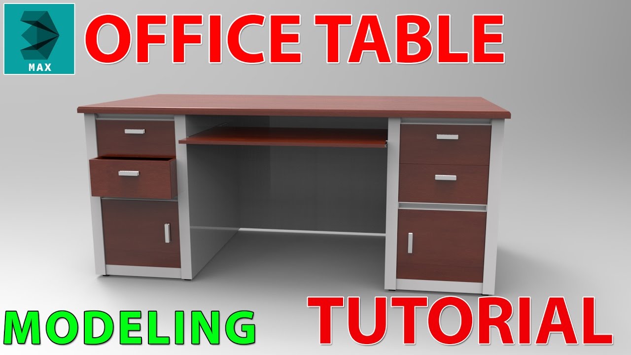 Office Table Modeling In 3ds Max L Max Modeling Tutorials Youtube