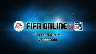 FIFA Online 3 Video Tutorial #5 - VS Random Mode screenshot 4