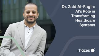 Dr. Zaid Al-Fagih Ais Role In Transforming Healthcare Systems