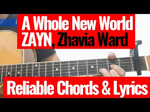 zayn,-zhavia-ward---a-whole-new-world---reliable-chords-and-lyrics-cover