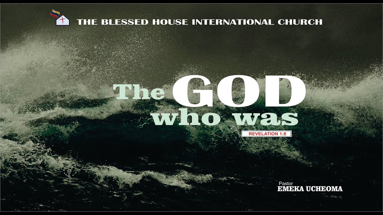 THE GOD WHO WAS WHO IS AND WHO IS TO COME YouTube The god who was who is and who is to come youtube